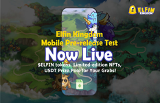 Elfin Kingdom Mobile版本来袭，Bug Bounty活动奖5000 $ELFIN！