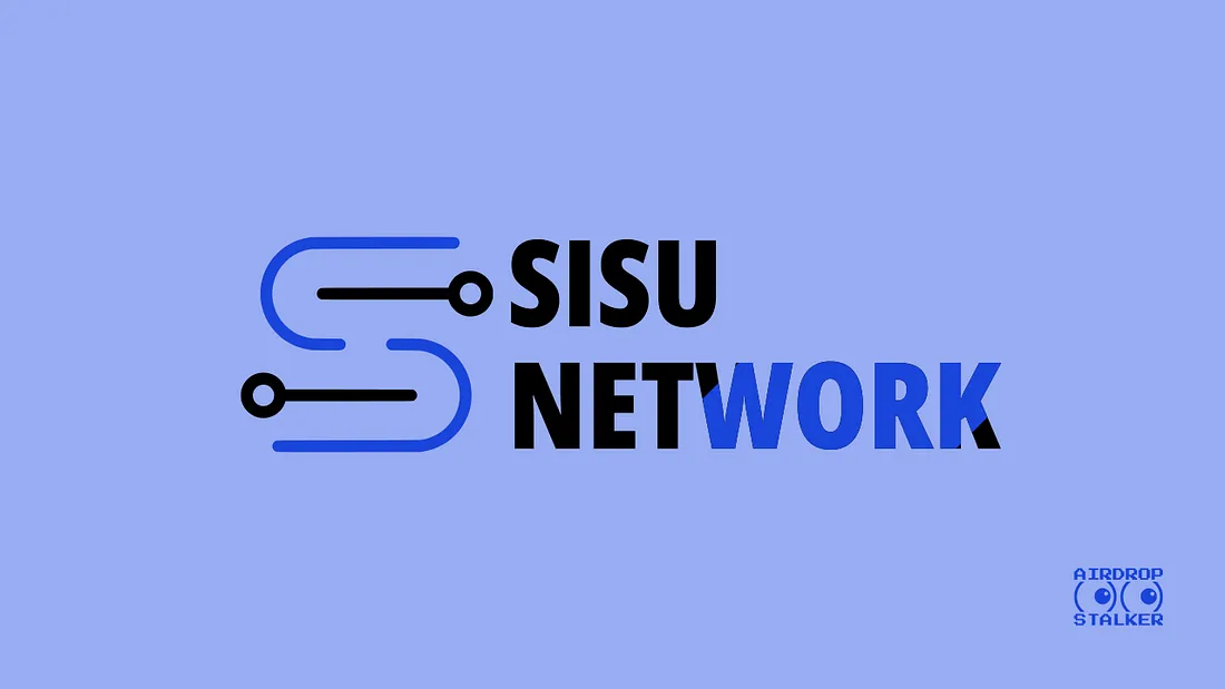 加密狗空投教程235 — Sisu Network 测试网交互教程（明牌空投）